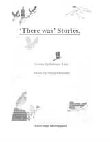 There was Stories, for string quartet & 2 singers